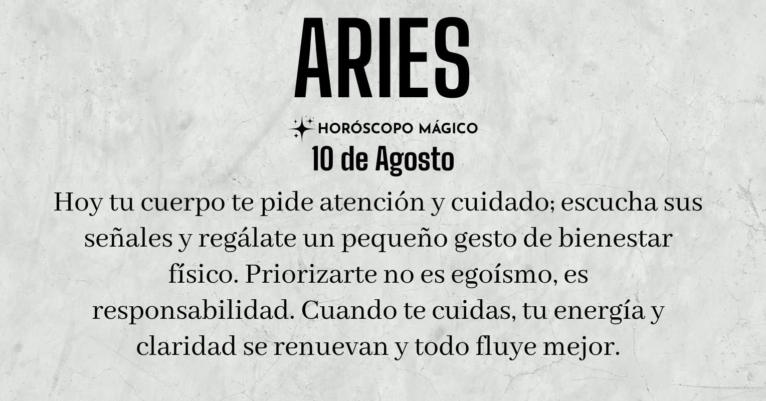 ♈ Aries hoy Lunes 10 de Agosto | Horóscopo Mágico