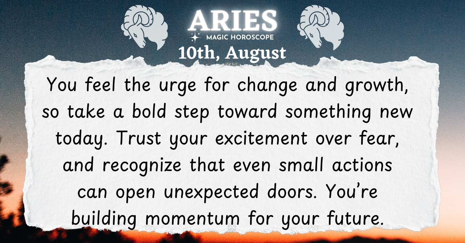 ♈ Aries today Monday August 10th | Magic Horoscope