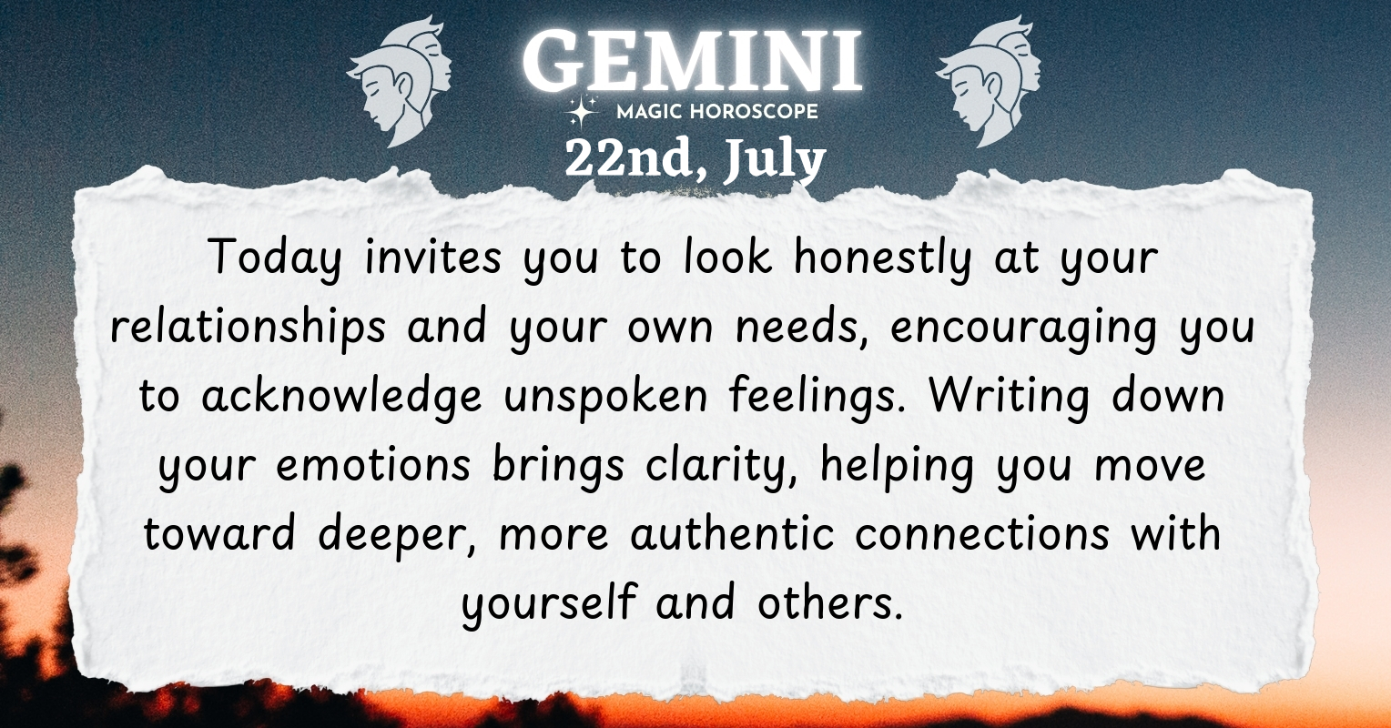 ♊ Gemini today Wednesday July 22nd | Magic Horoscope