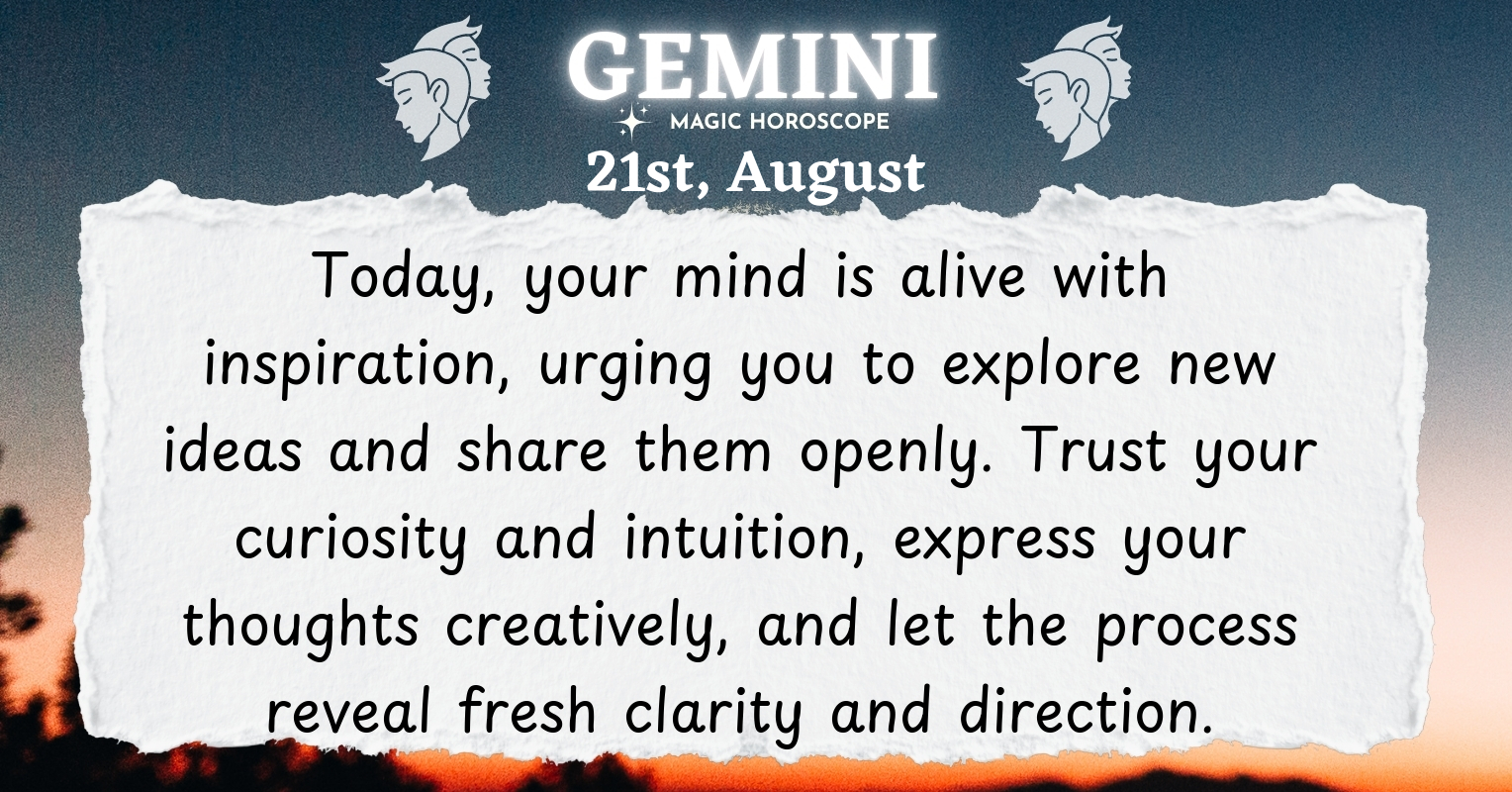 gemini-today-friday-august-21st-magic-horoscope