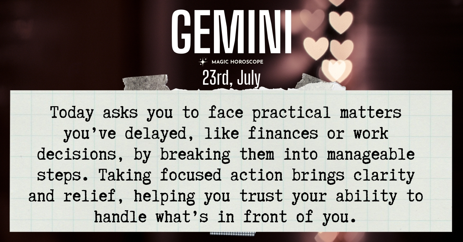 ♊ Gemini today Thursday July 23rd | Magic Horoscope