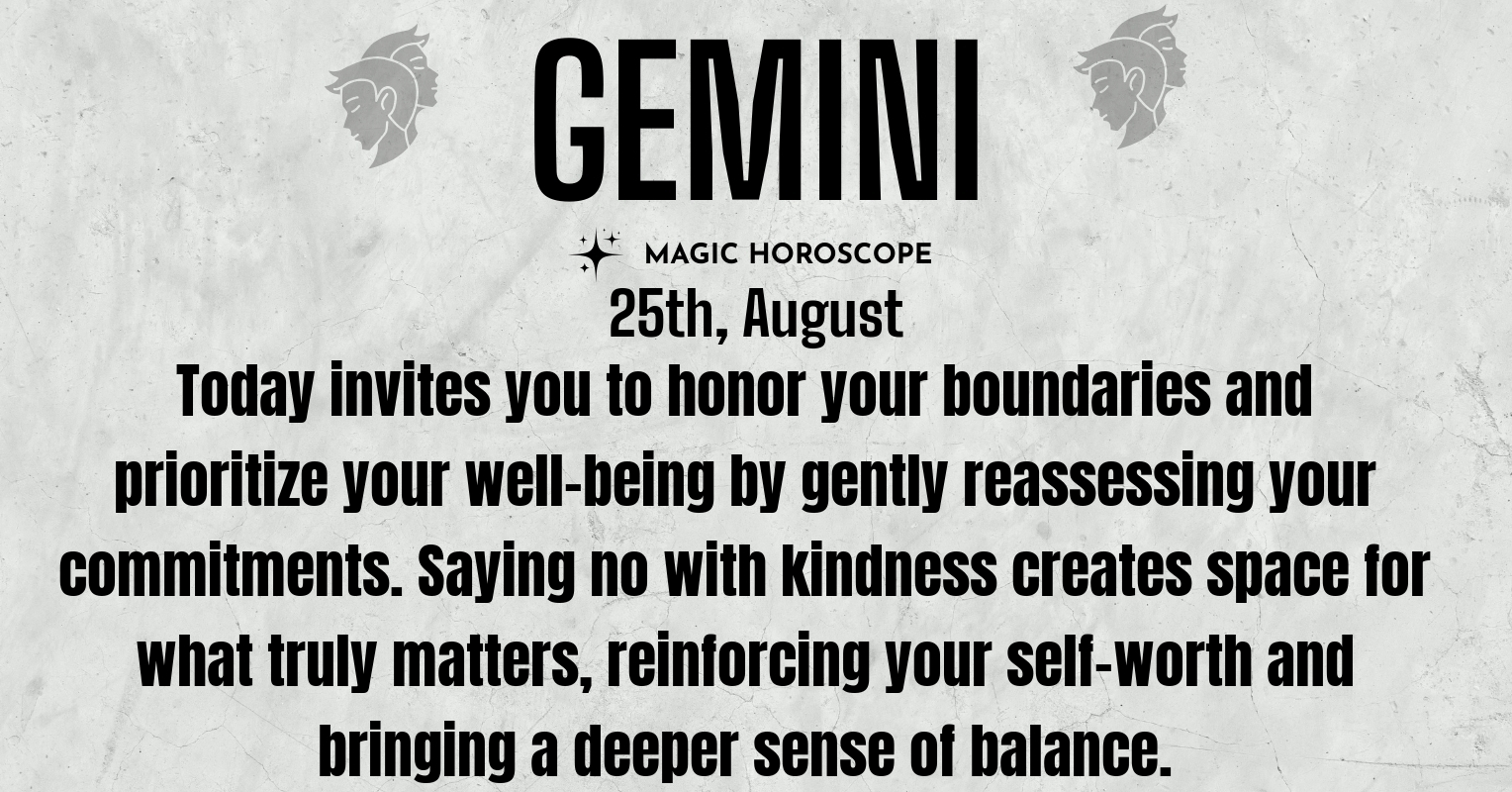 Gemini Today Tuesday August 25th Magic Horoscope gemini-today-tuesday-august-25th-magic-horoscope