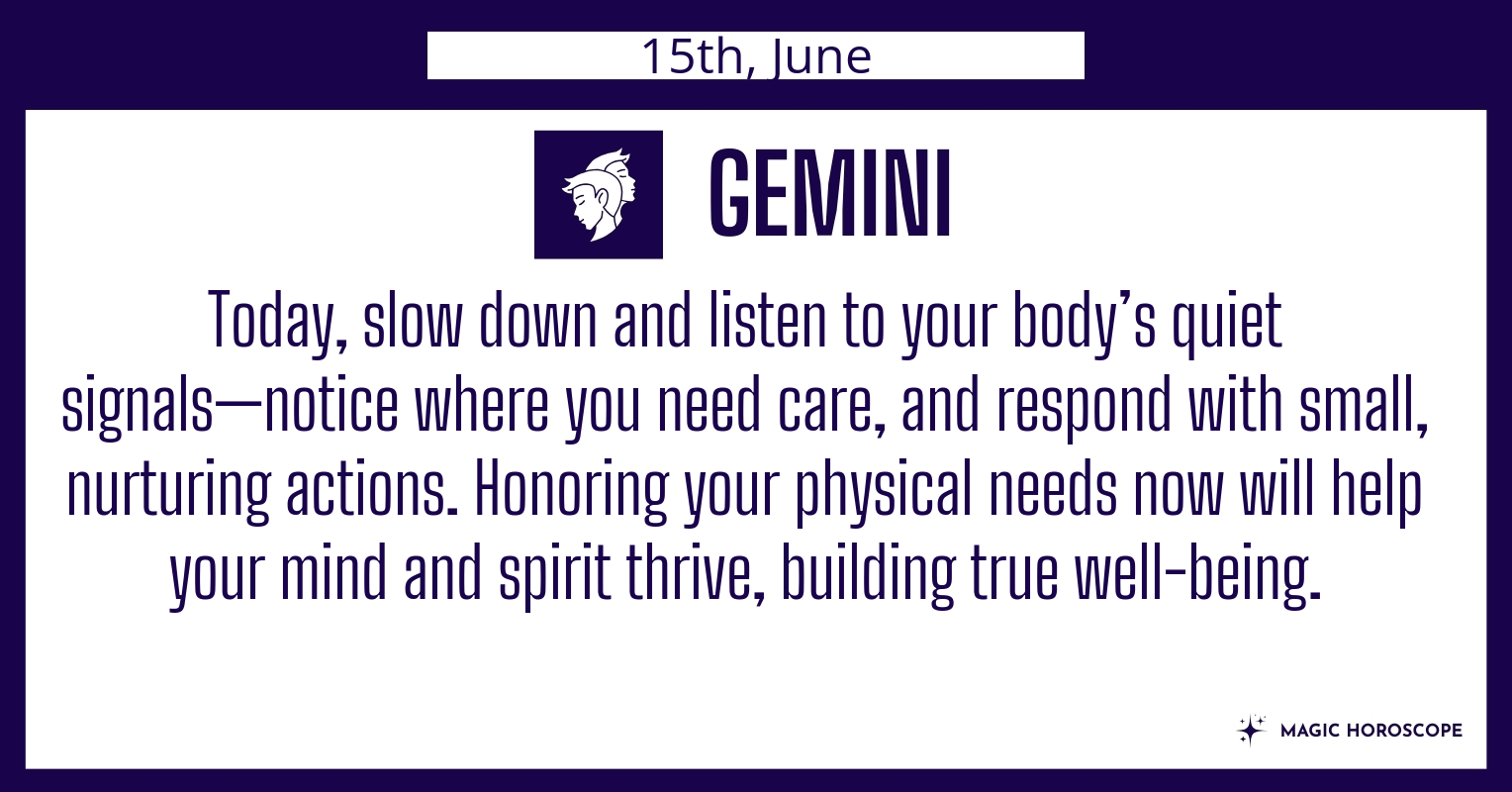 ♊ Gemini today Monday June 15th | Magic Horoscope