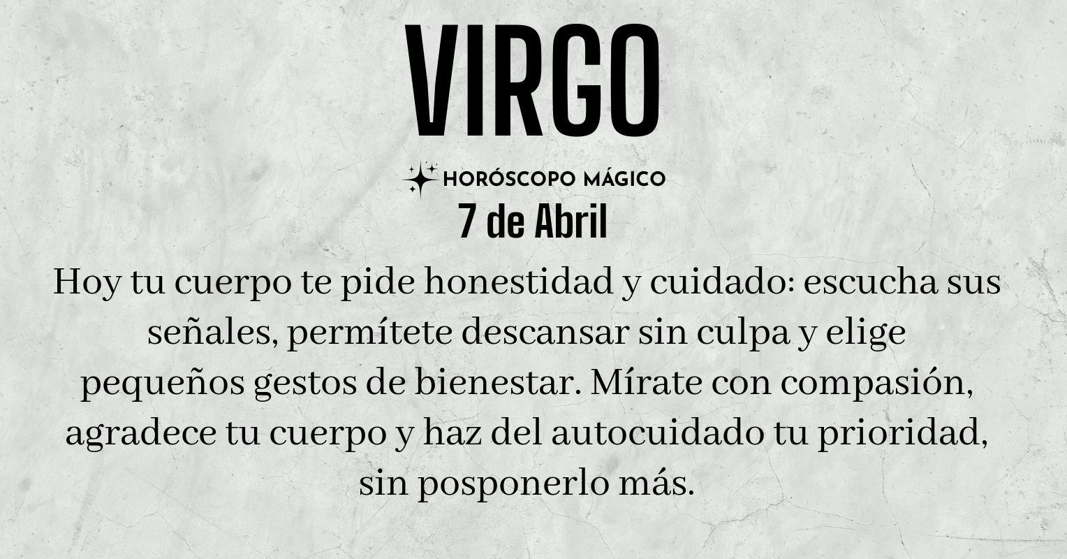 ♍ Virgo hoy Martes 7 de Abril | Horóscopo Mágico