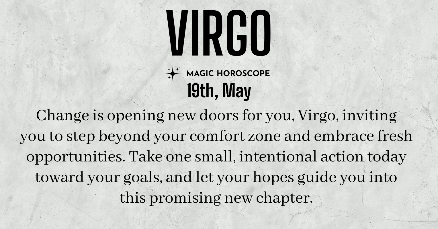 ♍ Virgo today Tuesday May 19th